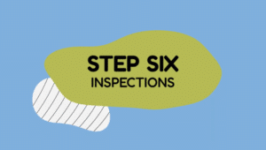 Lessons Learned - step six - inspections
